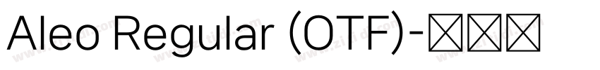 Aleo Regular (OTF)字体转换